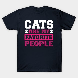 Cats are my favorite people T-Shirt